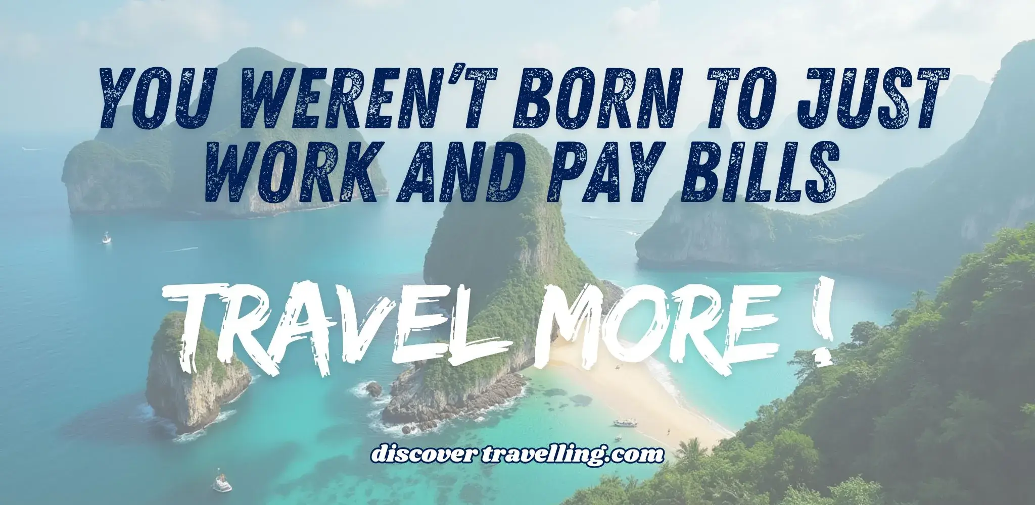 travel more